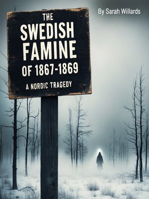 cover image of The Swedish Famine of 1867-1869